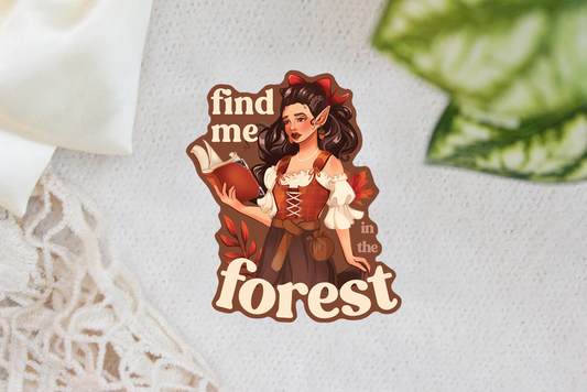 Find Me in the Forest Sticker Flake